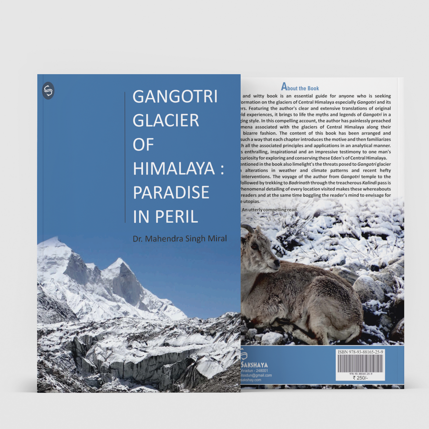 Gangotri Glacier Himalaya: Paradise In Peril